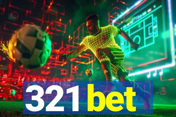 321 bet